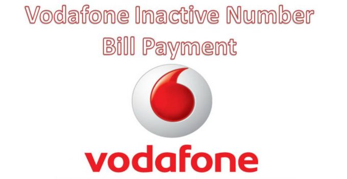 Vodafone Inactive Number Bill Payment