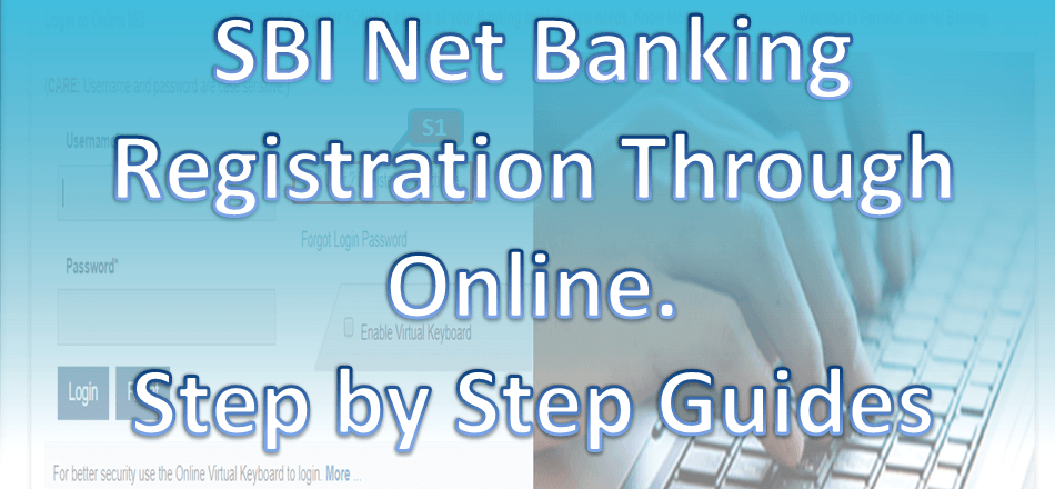 SBI Net Banking Registration Through Online