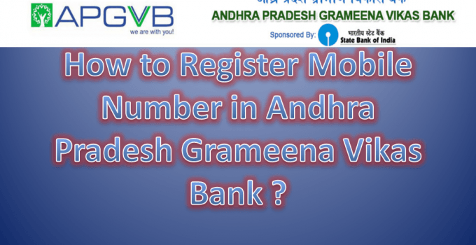 How to Register Mobile Number in Andhra Pradesh Grameena Vikas Bank