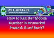 How to Register Mobile Number in Arunachal Pradesh Rural Bank