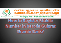 How to Register Mobile Number in Baroda Gujarat Gramin Bank?