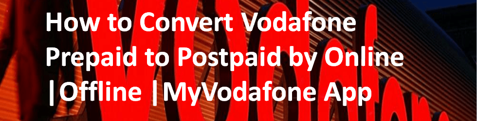 Vodafone Prepaid to Postpaid