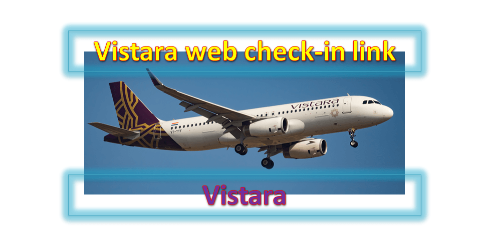 Vistara web checkin