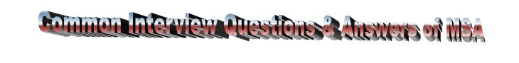 MSA interview questions and answers