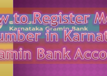 How to Register Mobile Number in Karnataka Gramin Bank Account