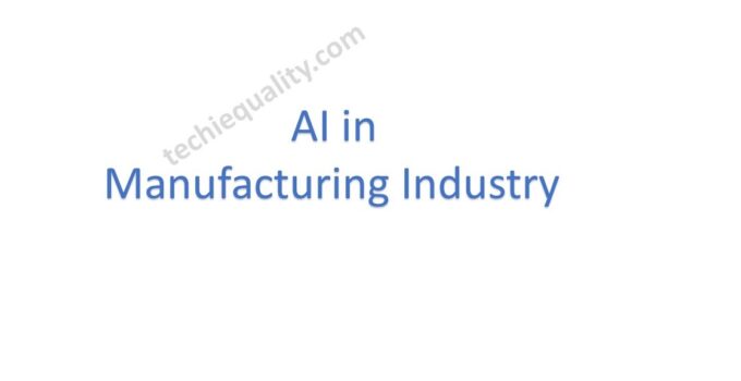 AI in Manufacturing Industry