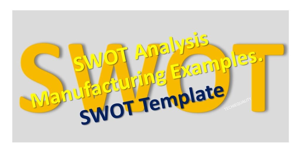 Detailed SWOT Analysis Examples
